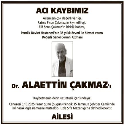 Dr. Alaettin Çakmaz – Hürriyet ölüm ilanı (6 Ekim 2025)