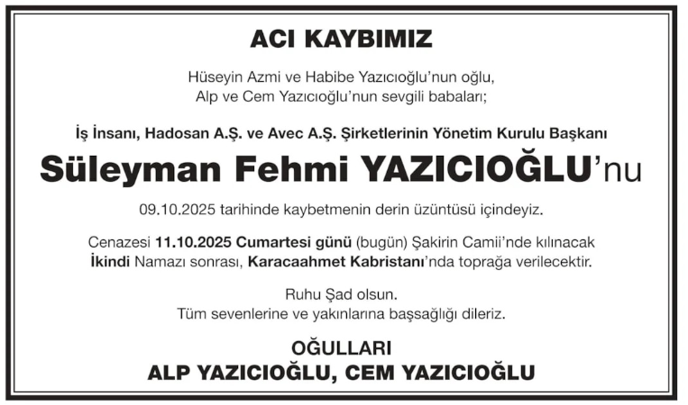 Süleyman Fehmi Yazıcıoğlu – Hürriyet ölüm ilanı (14 Ekim 2025)