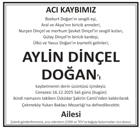 Aylin Dinçel Doğan – Hürriyet cenaze ilanı (16 Aralık 2025)