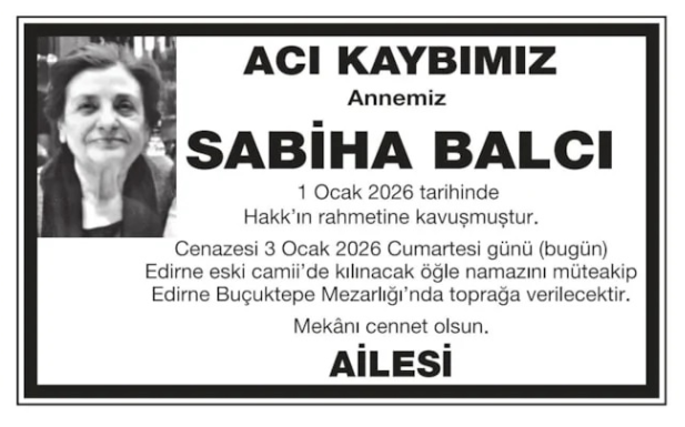 Sabiha Balcı – Hürriyet cenaze ilanı (3 Ocak 2026)